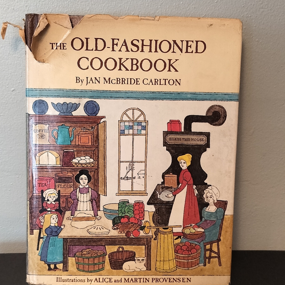 The Old-Fashioned Cookbook by Jan McBride Carlton